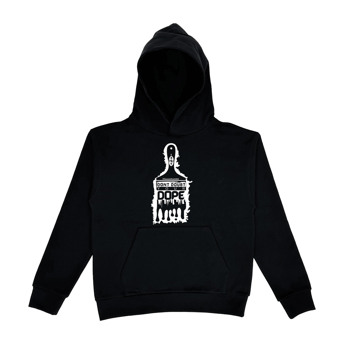 HoN 'Don't Doubt Your Dope' Paintbrush Hoodie