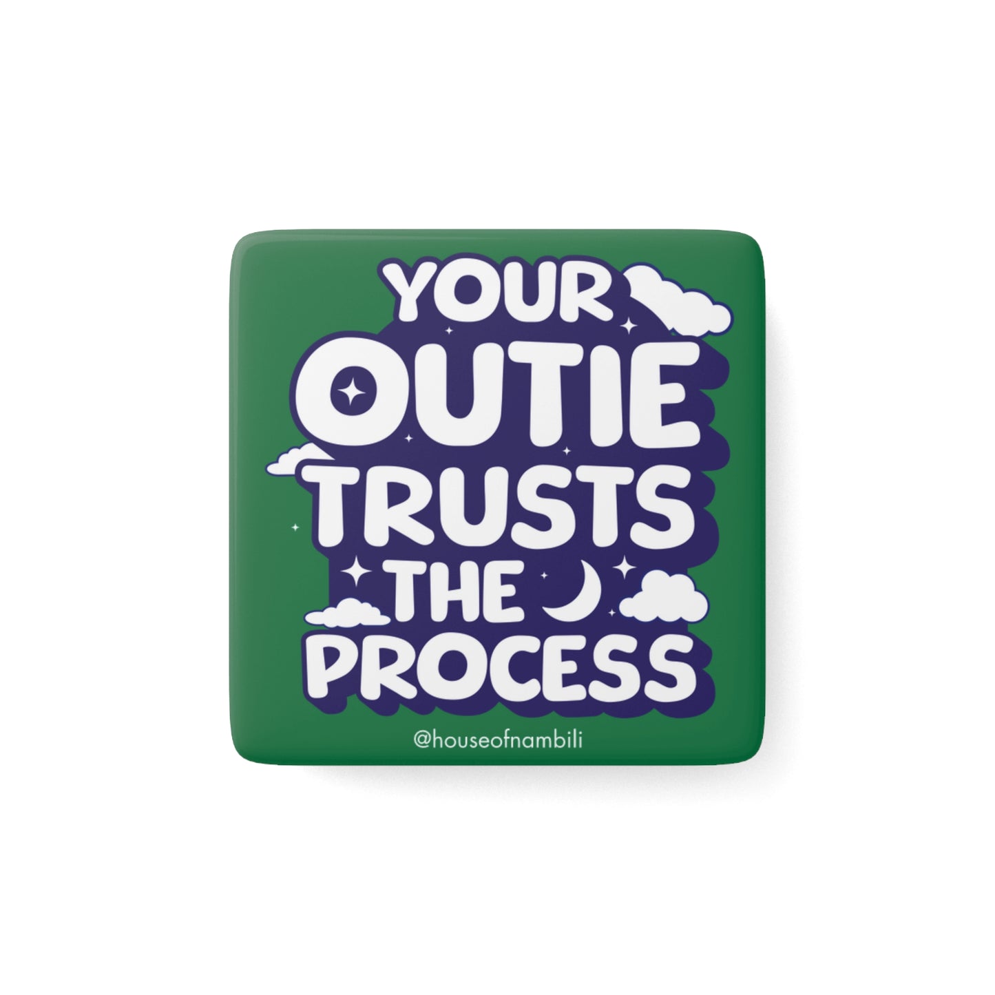 Ms. Casey’s Wellness Collection: 'Your Outie Trusts the Process' Affirmation Magnet