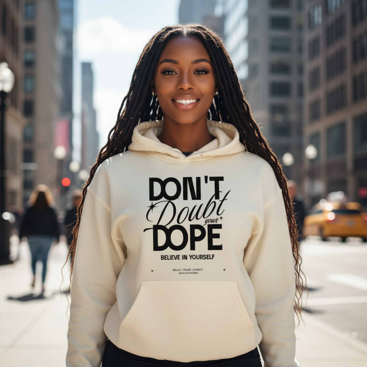 'Don't Doubt Your Dope™ ' Hoodie