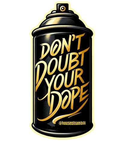 'Doubt Your Dope' Spray Can Hoodie