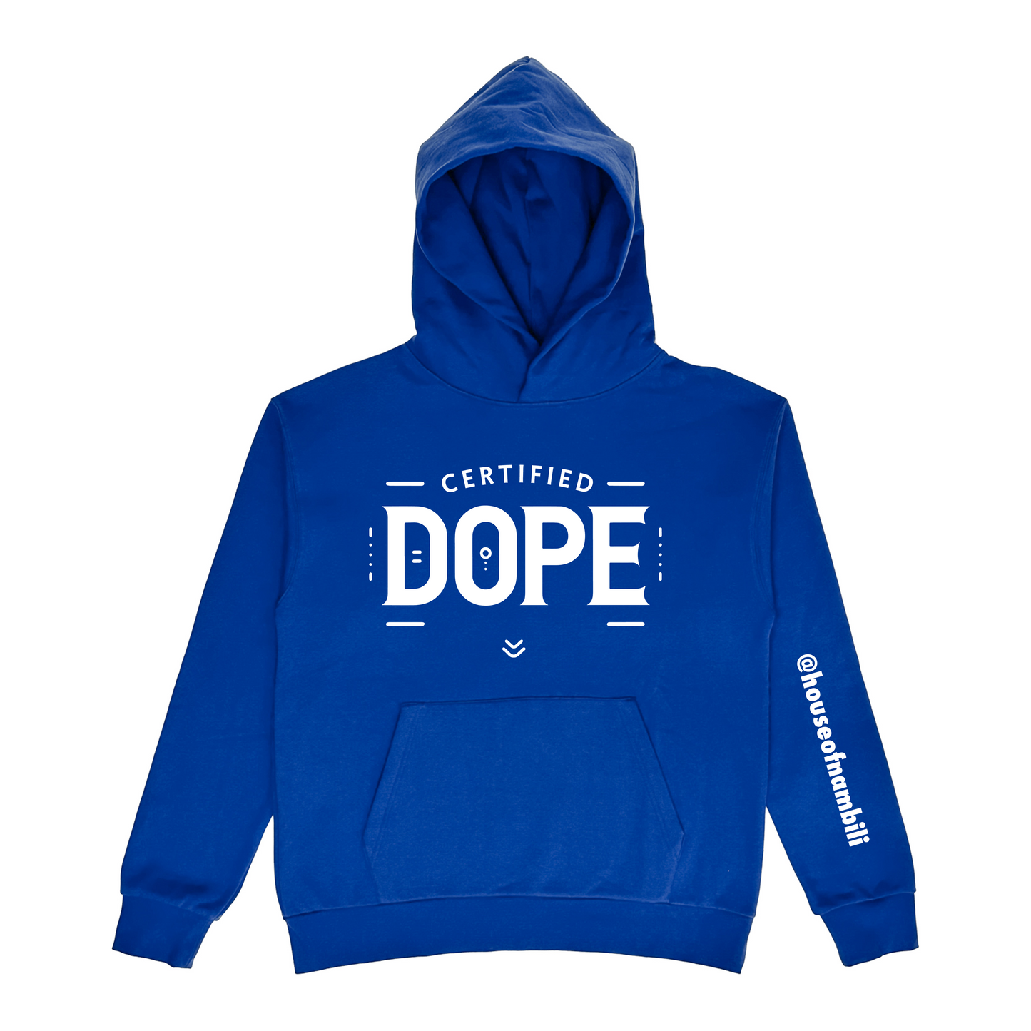 House of Nambili 'Certified Dope' Hoodie